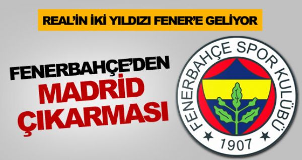 Fenerbahe'de Madrid harekat